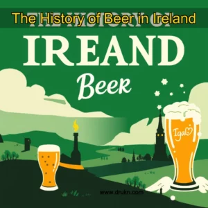 Read more about the article The History of Beer in Ireland