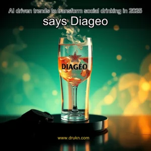 Read more about the article AI  driven trends to transform social drinking in 2025  says Diageo