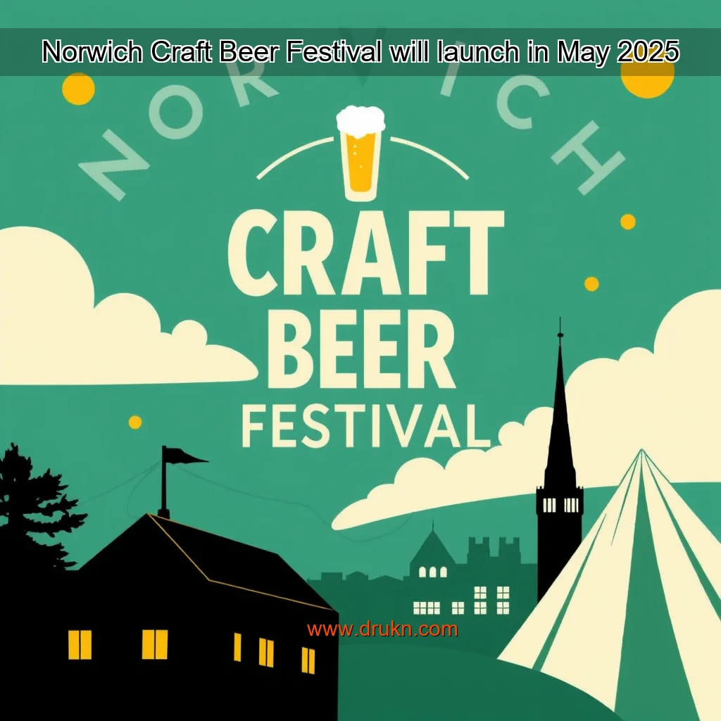You are currently viewing Norwich Craft Beer Festival will launch in May 2025