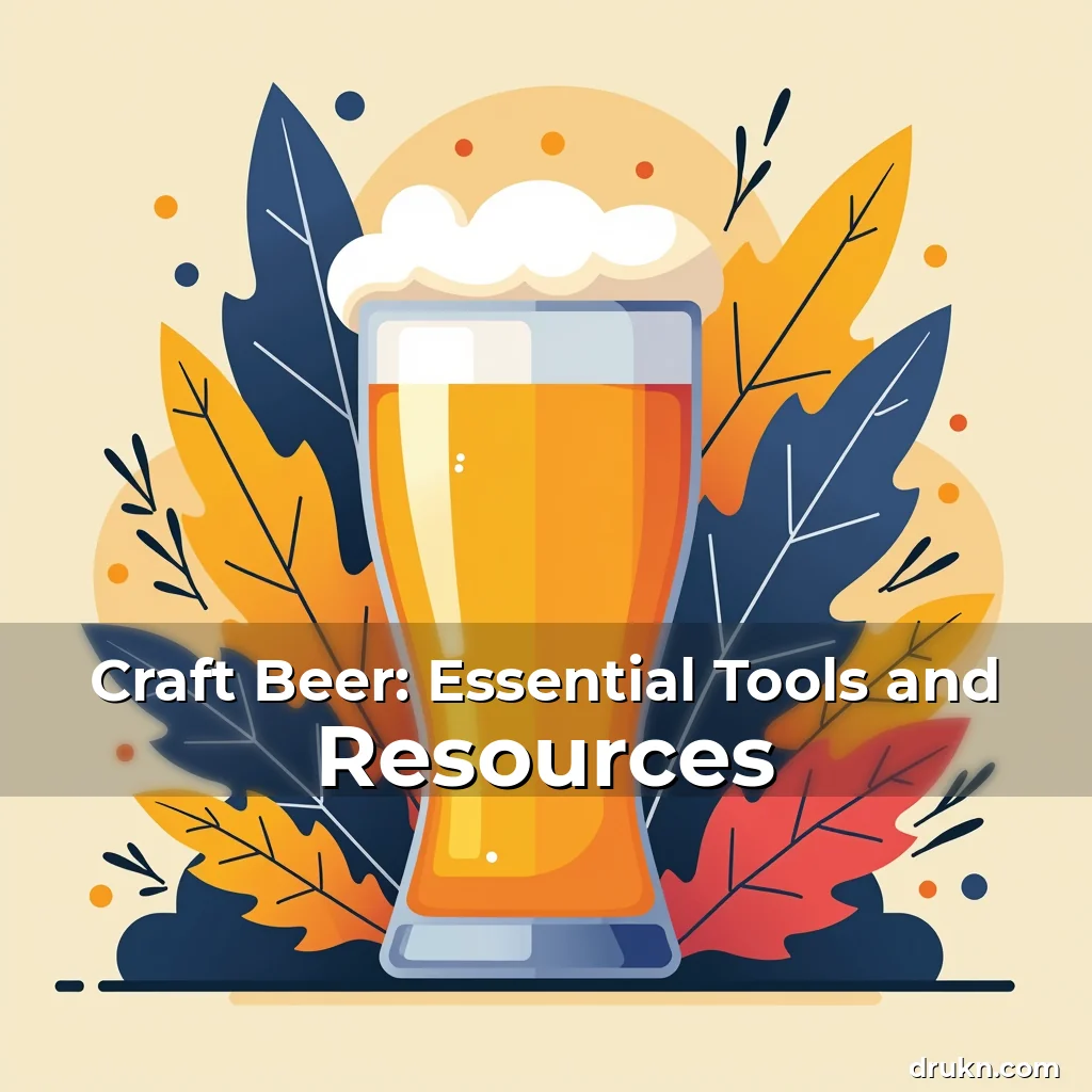 Artistic representation for Craft Beer: Essential Tools and Resources